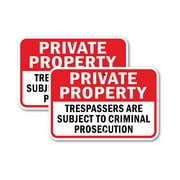 (2 Pack) Private Property Trespassers Are Subject To Criminal Prosecution | 12" X 18" Heavy-Gauge Aluminum Sign | Rust Free Aluminum, Weather Resistant, Waterproof, Fade Resistant, 2 Pre-drilled Holes