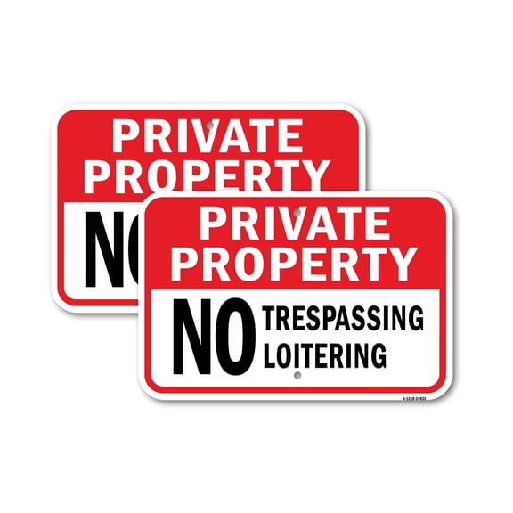 (2 Pack) Private Property No Trespassing No Loitering | 12" X 18" Heavy-Gauge Aluminum Sign | Rust Free Aluminum, Weather Resistant, Waterproof, Fade Resistant, 2 Pre-drilled Holes