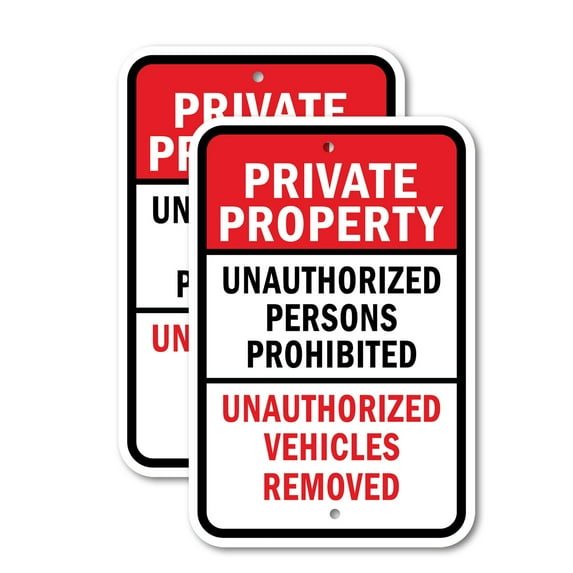 (2 Pack) Private Property Unauthorized Persons Prohibited Unauthorized Vehicles Removed | 18" X 24" Heavy-Gauge Aluminum Sign | Rust Free Aluminum, Weather Resistant, Waterproof, Fade
