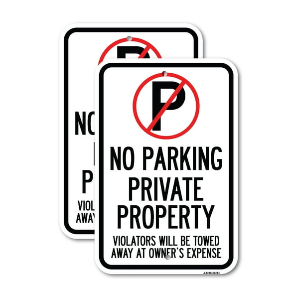 (2 Pack) Private Property Violators Towed Away at Owner Expense with No Parking Symbol | 12" X 18" Heavy-Gauge Aluminum Sign | Rust Free Aluminum, Weather Resistant, Waterproof, Fade