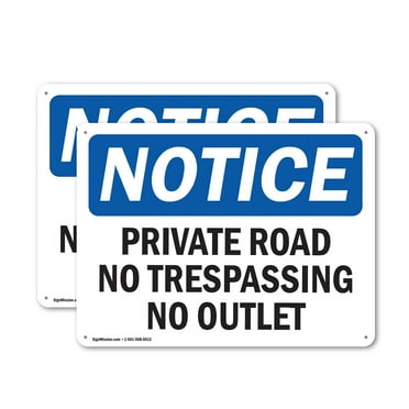 (2 Pack) Private Road No Trespassing No Outlet OSHA Notice Sign 10 Inch X 7 Inch Plastic Sign, Weather Resistant, UV Protected for Workplace, Business, and Construction Site, Made in