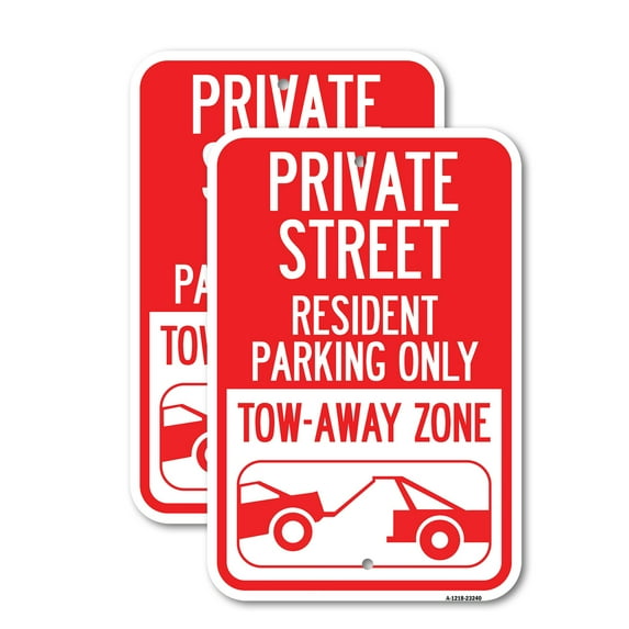 (2 Pack) Private Street Sign Private Street Resident Parking Only, Tow Away Zone (With Towing Graphic) | 18" X 24" Heavy-Gauge Aluminum Sign | Rust Free Aluminum, Weather Resistant,