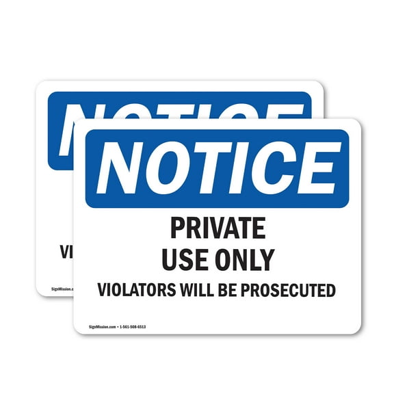 (2 Pack) Private Use Only Violators Prosecuted OSHA Notice Sign