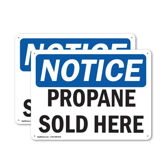 (2 Pack) Propane Sold Here OSHA Notice Sign 14 Inch X 10 Inch Indoor / Outdoor Rust-Free Aluminum Metal Signs for Workplace, Workshop, and Construction Site, Made in the USA