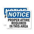 thumbnail image 1 of (2 Pack) Proper Attire Required In This Area OSHA Notice Sign 14 Inch X 10 Inch Plastic Sign, Weather Resistant, UV Protected for Workplace, Business, and Construction Site, Made in the, 1 of 8