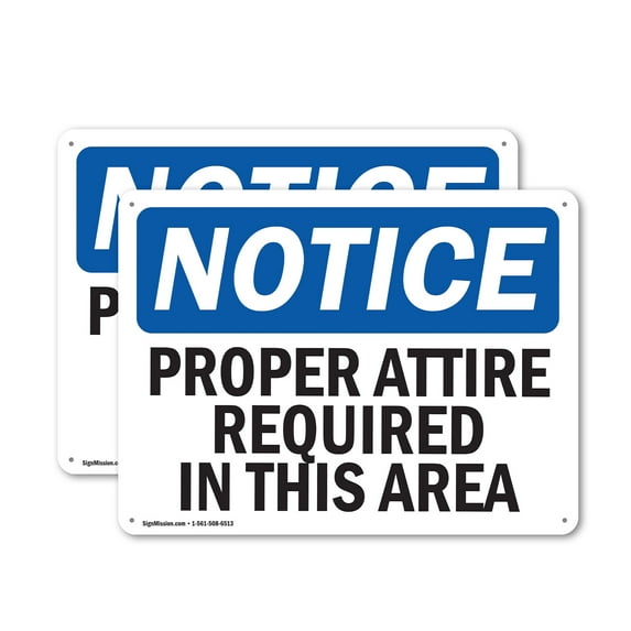 (2 Pack) Proper Attire Required In This Area OSHA Notice Sign 14 Inch X 10 Inch Plastic Sign, Weather Resistant, UV Protected for Workplace, Business, and Construction Site, Made in the