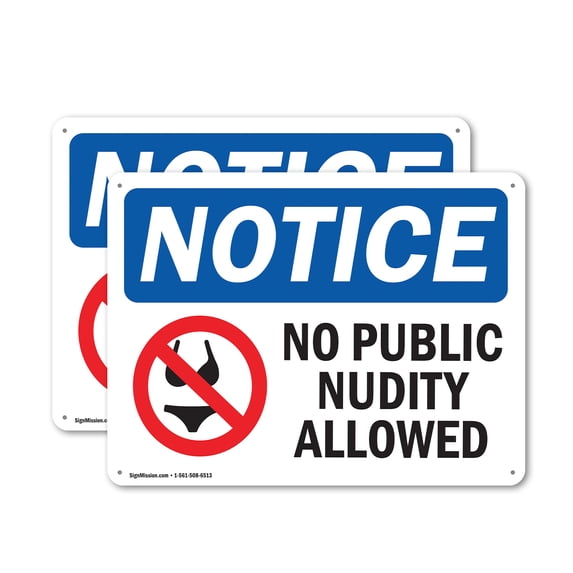 (2 Pack) No Public Nudity Allowed OSHA Notice Sign 14 Inch X 10 Inch Indoor / Outdoor Rust-Free Aluminum Metal Signs for Workplace, Workshop, and Construction Site, Made in the USA