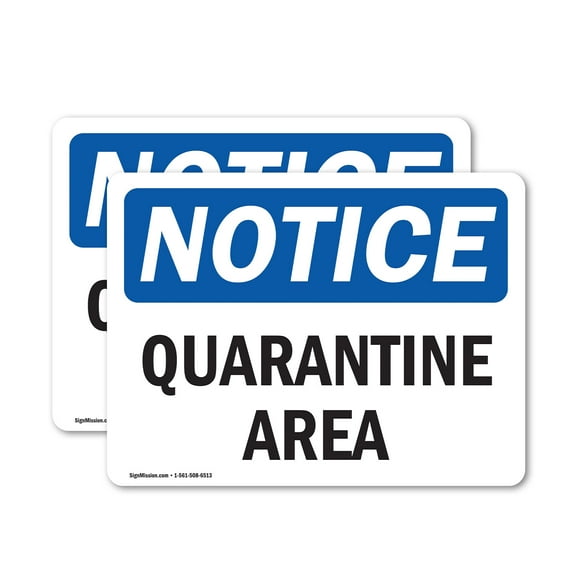 (2 Pack) Quarantine Area OSHA Notice Sign 7 Inch X 5 Inch Vinyl Label Decal Sticker Weather Resistant, UV Protected for Workplace, Business, and Construction Site, Made in the USA