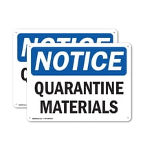 (2 Pack) Quarantine Materials OSHA Notice Sign 14 Inch X 10 Inch Indoor / Outdoor Rust-Free Aluminum Metal Signs for Workplace, Workshop, and Construction Site, Made in the USA