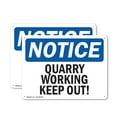 thumbnail image 1 of (2 Pack) Quarry Workings Keep Out! OSHA Notice Sign 10 Inch X 7 Inch Indoor / Outdoor Rust-Free Aluminum Metal Signs for Workplace, Workshop, and Construction Site, Made in the USA, 1 of 8