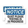 thumbnail image 1 of (2 Pack) Quiet Please Testing Is In Process OSHA Notice Sign 24 Inch X 18 Inch Indoor / Outdoor Rust-Free Aluminum Metal Signs for Workplace, Workshop, and Construction Site, Made in, 1 of 8