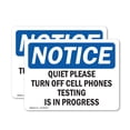 thumbnail image 1 of (2 Pack) Quiet Please Turn Off Cell Phones Testing OSHA Notice Sign, 1 of 7