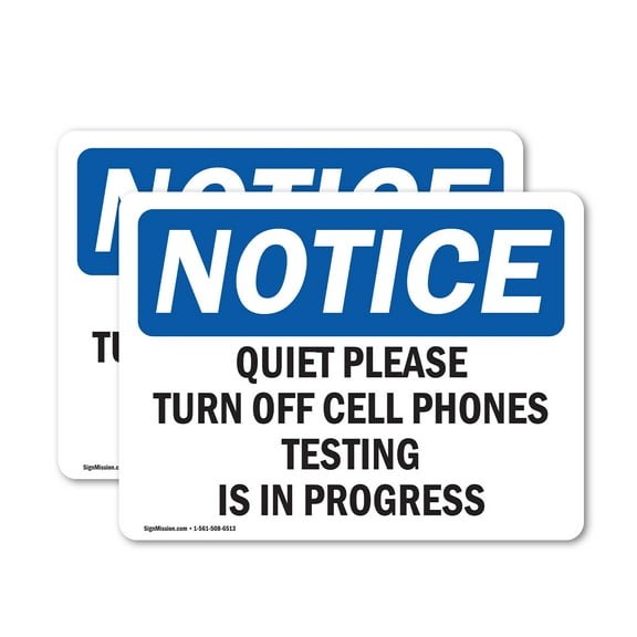 (2 Pack) Quiet Please Turn Off Cell Phones Testing OSHA Notice Sign