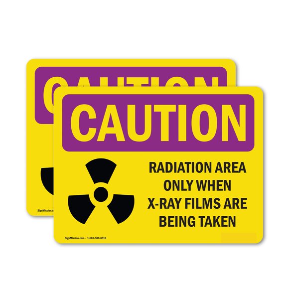 (2 Pack) Radiation Area Only When X-Ray With Symbol OSHA Caution Radiation Sign