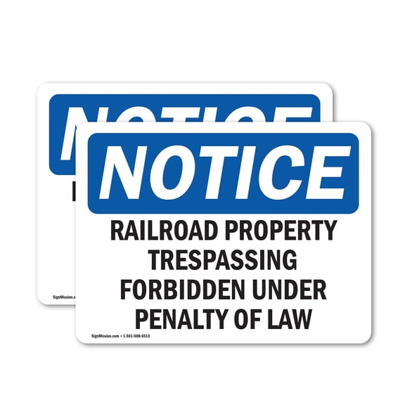 (2 Pack) Railroad Property Trespassing Forbidden OSHA Notice Sign