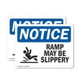 thumbnail image 1 of (2 Pack) Ramp May Be Slippery OSHA Notice Sign 14 Inch X 10 Inch Plastic Sign, Weather Resistant, UV Protected for Workplace, Business, and Construction Site, Made in the USA, 1 of 8