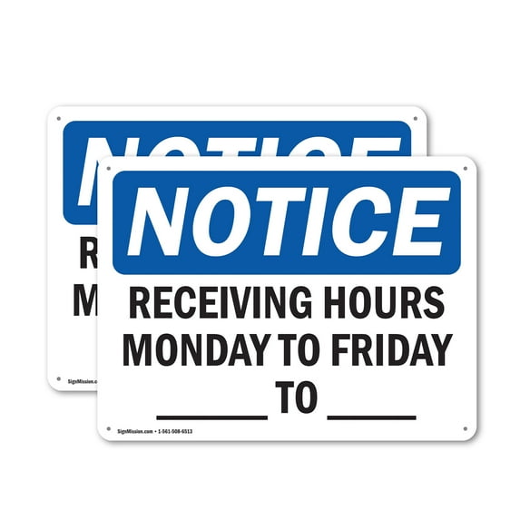 (2 Pack) Receiving Hours Monday To Friday ____ To ____ OSHA Notice Sign 18 Inch X 12 Inch Indoor / Outdoor Rust-Free Aluminum Metal Signs for Workplace, Workshop, and Construction Site