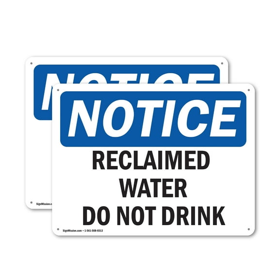 (2 Pack) Reclaimed Water Do Not Drink OSHA Notice Sign 24 Inch X 18 Inch Indoor / Outdoor Rust-Free Aluminum Metal Signs for Workplace, Workshop, and Construction Site, Made in the USA