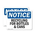 thumbnail image 1 of (2 Pack) Recycling For Bottles & Cans OSHA Notice Sign 24 Inch X 18 Inch Indoor / Outdoor Rust-Free Aluminum Metal Signs for Workplace, Workshop, and Construction Site, Made in the USA, 1 of 8