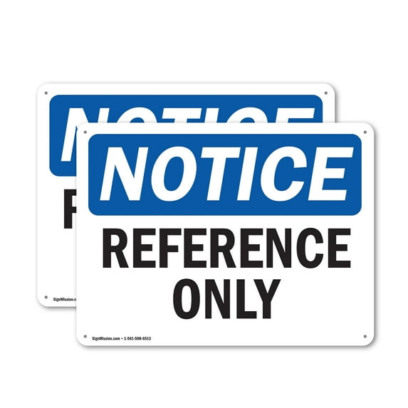 (2 Pack) Reference Only OSHA Notice Sign 24 Inch X 18 Inch Plastic Sign, Weather Resistant, UV Protected for Workplace, Business, and Construction Site, Made in the USA