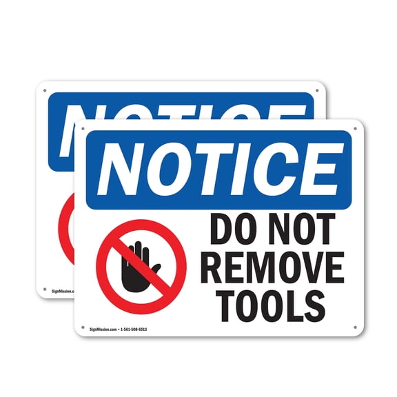 (2 Pack) Do Not Remove Tools OSHA Notice Sign 18 Inch X 12 Inch Plastic Sign, Weather Resistant, UV Protected for Workplace, Business, and Construction Site, Made in the USA