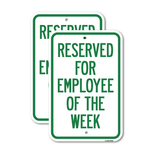 (2 Pack) Reserved for Employee of the Week | 18" X 24" Heavy-Gauge Aluminum Sign | Rust Free Aluminum, Weather Resistant, Waterproof, Fade Resistant, 2 Pre-drilled Holes