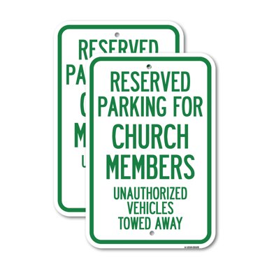 (2 Pack) Reserved Parking for Church Members Unauthorized Vehicles Towed Away | 12" X 18" Heavy-Gauge Aluminum Sign | Rust Free Aluminum, Weather Resistant, Waterproof, Fade Resistant