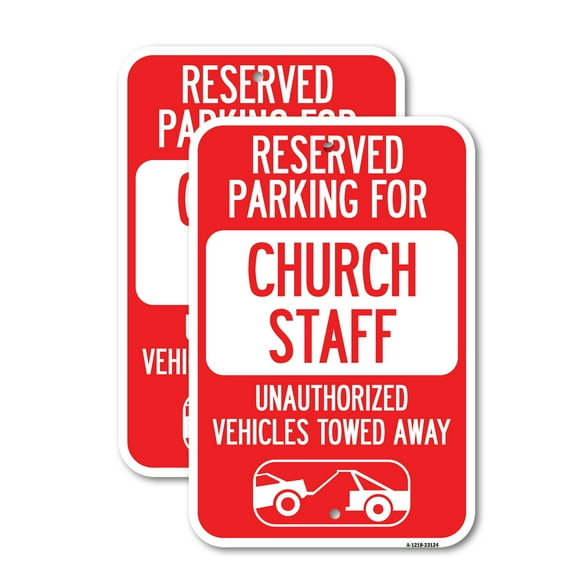 (2 Pack) Reserved Parking for Church Staff Unauthorized Vehicles Towed Away (With Tow Away Graphic) | 18" X 24" Heavy-Gauge Aluminum Sign | Rust Free Aluminum, Weather Resistant,
