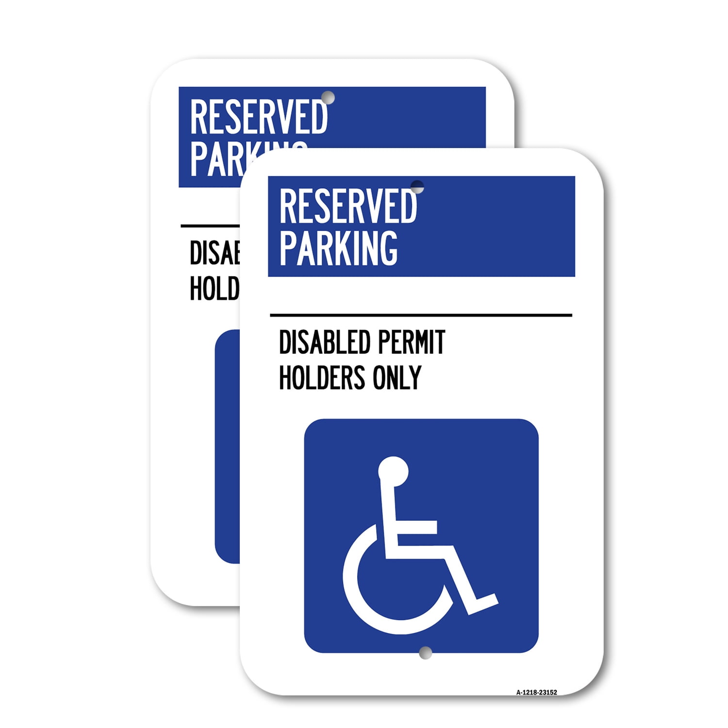 (2 Pack) Reserved Parking Disabled Permit Holders Only (With Updated Access Symbol) 18" X 24