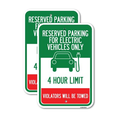 (2 Pack) Reserved Parking for Electric Vehicles Only - 4 Hour Limit - Violators Will Be Towed | 12" X 18" Heavy-Gauge Aluminum Sign | Rust Free Aluminum, Weather Resistant, Waterproof,