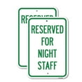 thumbnail image 1 of (2 Pack) Reserved Parking for Night Staff | 18" X 24" Heavy-Gauge Aluminum Sign | Rust Free Aluminum, Weather Resistant, Waterproof, Fade Resistant, 2 Pre-drilled Holes, 1 of 4