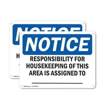 (2 Pack) Responsibility For Housekeeping Area Custom OSHA Notice Sign 24 Inch X 18 Inch Plastic Sign, Weather Resistant, UV Protected for Workplace, Business, and Construction Site,