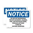 thumbnail image 1 of (2 Pack) We Are Not Responsible For Accidents OSHA Notice Sign 24 Inch X 18 Inch Indoor / Outdoor Rust-Free Aluminum Metal Signs for Workplace, Workshop, and Construction Site, Made in, 1 of 8