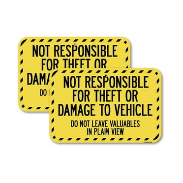 (2 Pack) Not Responsible for Theft or Damage to Vehicle Do Not Leave Valuables in Plain View | 18" X 24" Heavy-Gauge Aluminum Sign | Rust Free Aluminum, Weather Resistant, Waterproof,