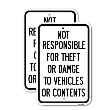 (2 Pack) Not Responsible for Theft or Damage to Vehicles or Contents | 18" X 24" Heavy-Gauge Aluminum Sign | Rust Free Aluminum, Weather Resistant, Waterproof, Fade Resistant, 2