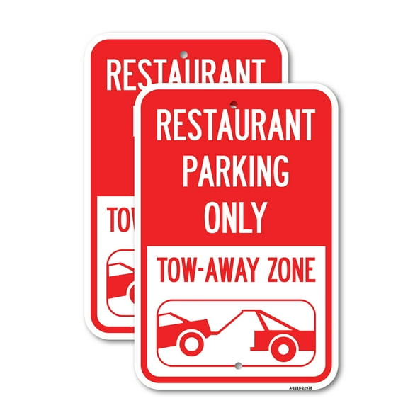 (2 Pack) Restaurant Parking Only Tow-Away Zone (With Car Tow Graphic) | 18" X 24" Heavy-Gauge Aluminum Sign | Rust Free Aluminum, Weather Resistant, Waterproof, Fade Resistant, 2