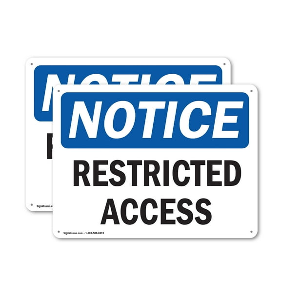 (2 Pack) Restricted Access OSHA Notice Sign 10 Inch X 7 Inch Plastic Sign, Weather Resistant, UV Protected for Workplace, Business, and Construction Site, Made in the USA