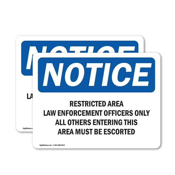 (2 Pack) Restricted Area Law Enforcement Officers OSHA Notice Sign