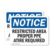 (2 Pack) Restricted Area Proper O.R. Attire Required OSHA Notice Sign