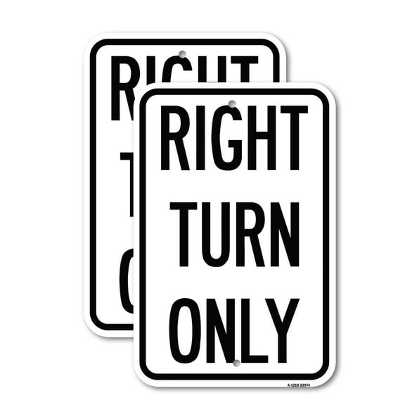 (2 Pack) Right Turn Only | 18" X 24" Heavy-Gauge Aluminum Sign | Rust Free Aluminum, Weather Resistant, Waterproof, Fade Resistant, 2 Pre-drilled Holes