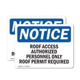 thumbnail image 1 of (2 Pack) Roof Access Authorized Personnel Only OSHA Notice Sign, 1 of 7