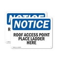 thumbnail image 1 of (2 Pack) Roof Access Point Place Ladder Here OSHA Notice Sign 14 Inch X 10 Inch Indoor / Outdoor Rust-Free Aluminum Metal Signs for Workplace, Workshop, and Construction Site, Made in, 1 of 8