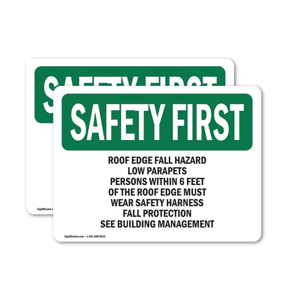 (2 Pack) Roof Edge Fall Hazard Low Parapets Persons OSHA Safety First Sign