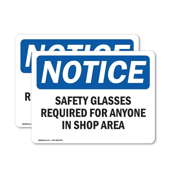 (2 Pack) Safety Glasses Required For Anyone In Shop Area OSHA Notice Sign