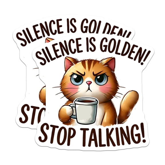(2 Pack) Sarcastic Cat Magnets - Funny Cat Lover - Silence is Golden - Stop Talking Decor - 5" On Longest Side - Premium Magnet - for Cars, Refrigerators, Toolboxes, Lockers - Made in USA - MAG16457
