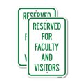 thumbnail image 1 of (2 Pack) School Parking Sign Reserved for Faculty and Visitors | 18" X 24" Heavy-Gauge Aluminum Sign | Rust Free Aluminum, Weather Resistant, Waterproof, Fade Resistant, 2 Pre-drilled Holes, 1 of 4