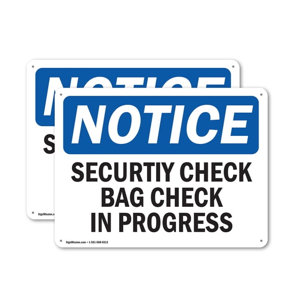(2 Pack) Security Check Bag Check In Progress OSHA Notice Sign 10 Inch X 7 Inch Indoor / Outdoor Rust-Free Aluminum Metal Signs for Workplace, Workshop, and Construction Site, Made in