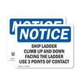thumbnail image 1 of (2 Pack) Ship Ladder Climb Up And Down Facing The OSHA Notice Sign, 1 of 7