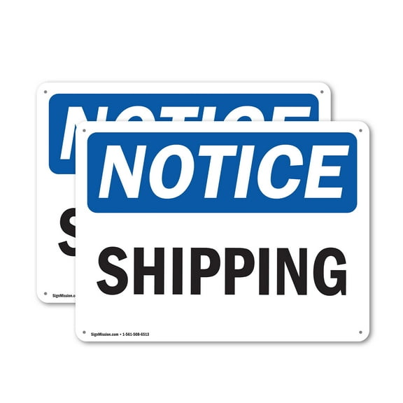 (2 Pack) Shipping OSHA Notice Sign 14 Inch X 10 Inch Indoor / Outdoor Rust-Free Aluminum Metal Signs for Workplace, Workshop, and Construction Site, Made in the USA