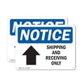 thumbnail image 1 of (2 Pack) Shipping And Receiving Only [Up Arrow] OSHA Notice Sign 18 Inch X 12 Inch Plastic Sign, Weather Resistant, UV Protected for Workplace, Business, and Construction Site, Made in the USA, 1 of 8